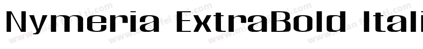 Nymeria ExtraBold Italic字体转换